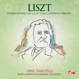 Liszt: Symphonic Poem No. 2, S. 96 "Tasso, Lamento e Trionfo" (Digitally Remastered)