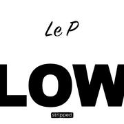 Low (Stripped Version)