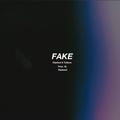 FAKE（假的）Prod. by Rapbeat