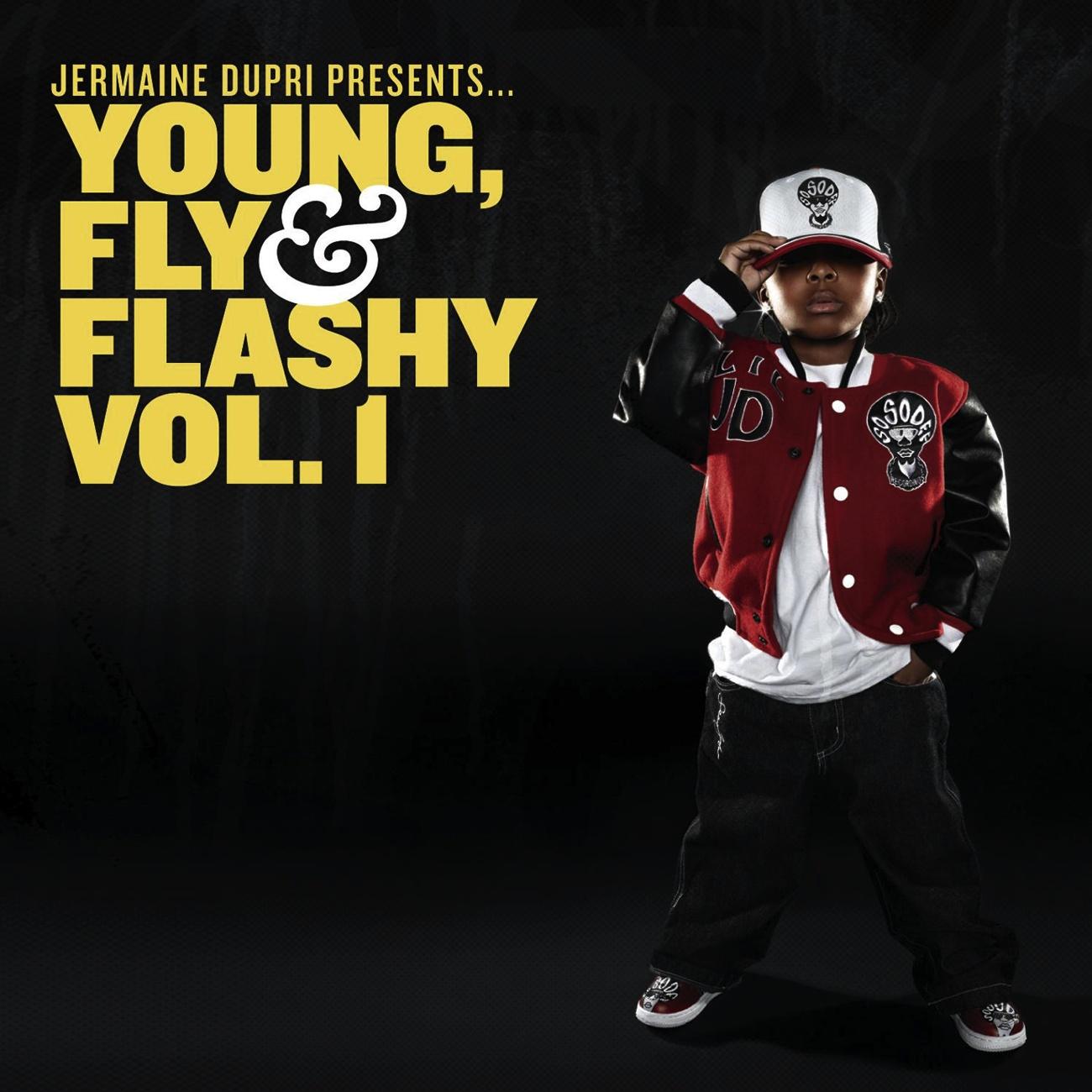 Jermaine Dupri Presents... Young, Fly & Flashy