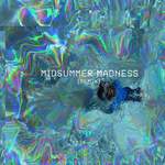 Midsummer Madness Remix专辑