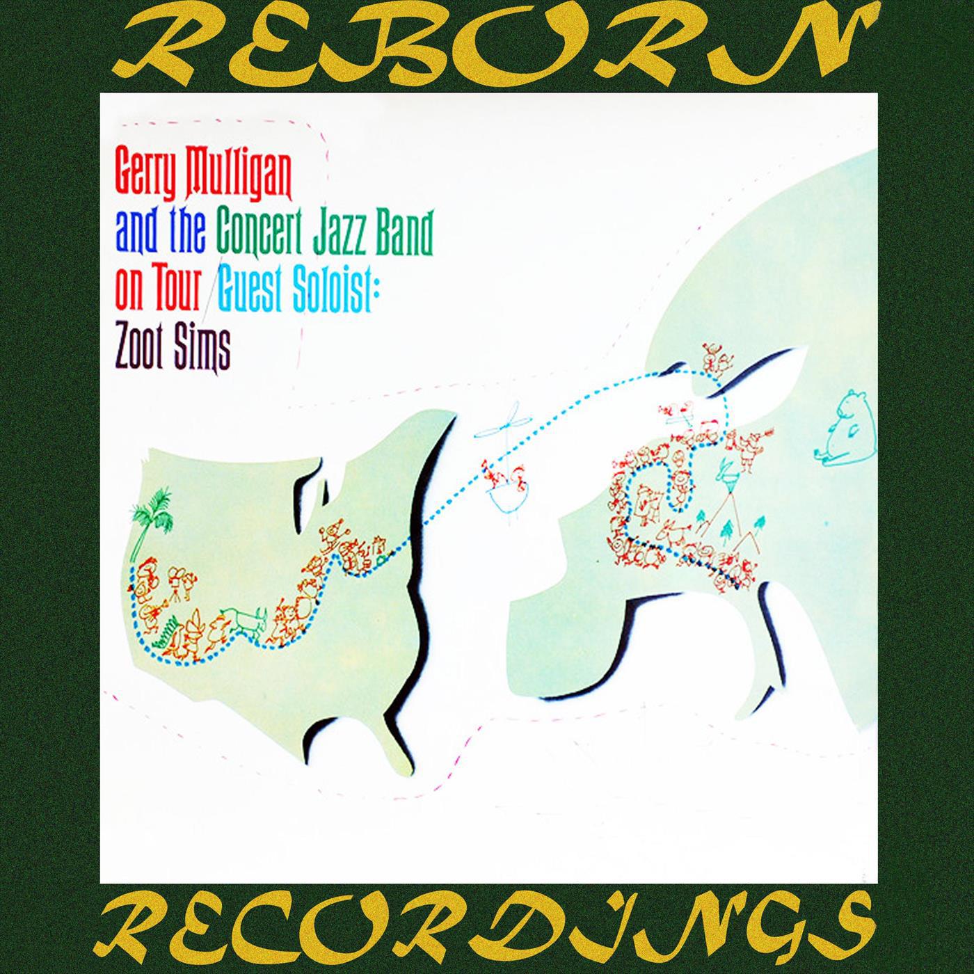 The Gerry Mulligan Concert Jazz Band on Tour (HD Remastered)专辑