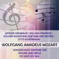 Arthur Grumiaux / William Primrose / Kölner Rundfunk-Sinfonie-Orchester / Otto Ackermann play: Wolfg
