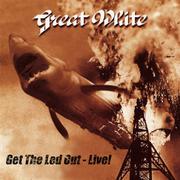 Get the Led Out - Live!