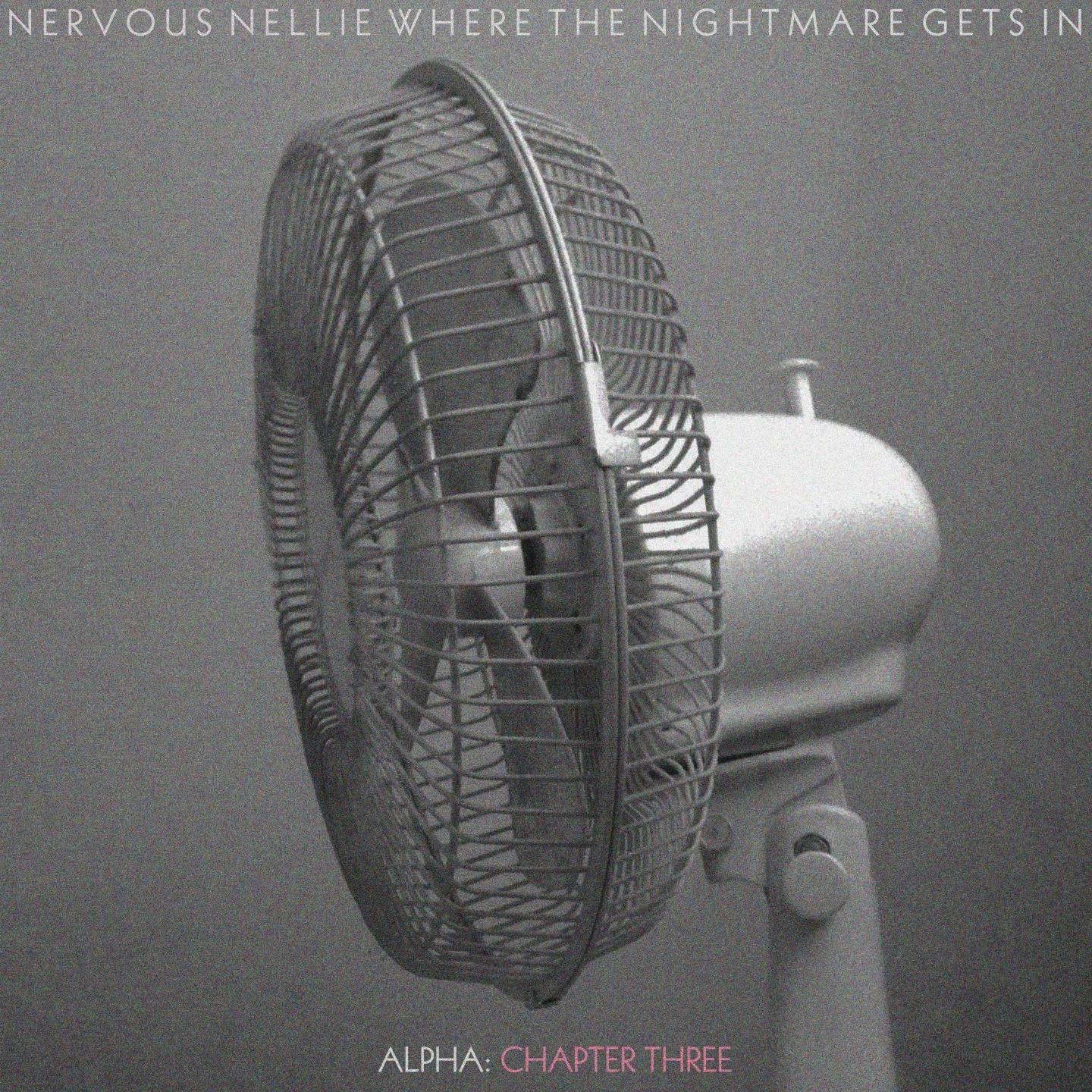 Where the Nightmare Gets In - Alpha: Chapter Three