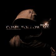 Come follow me (The 8th anniversary mix)