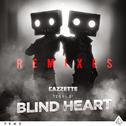 Blind Heart Remixes专辑