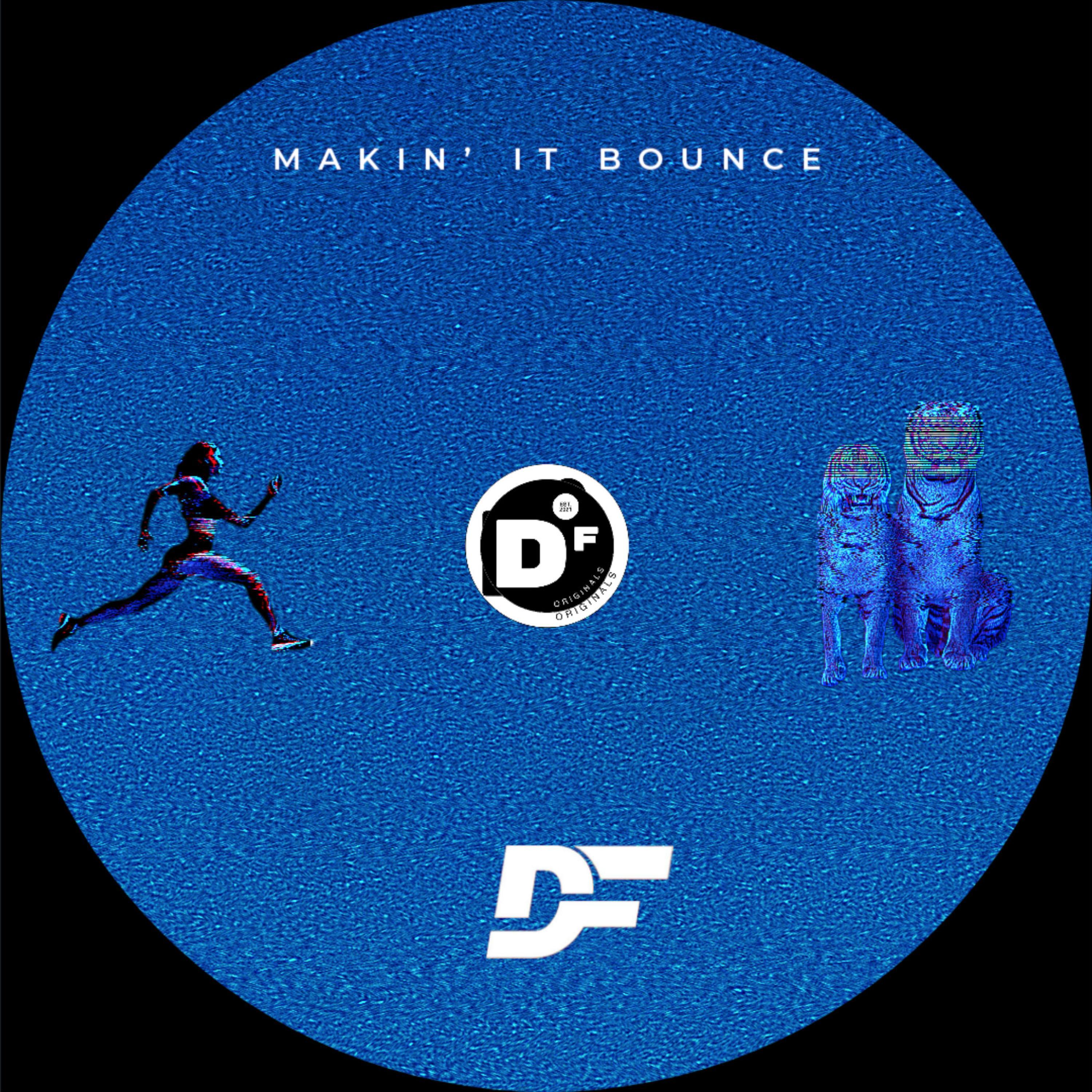 Makin' it Bounce (Radio Edit)