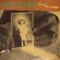 Cats In The Cradle - Ugly Kid Joe (unofficial Instrumental)