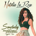 Somebody [Reggaeton Remix (Spanglish Version)]