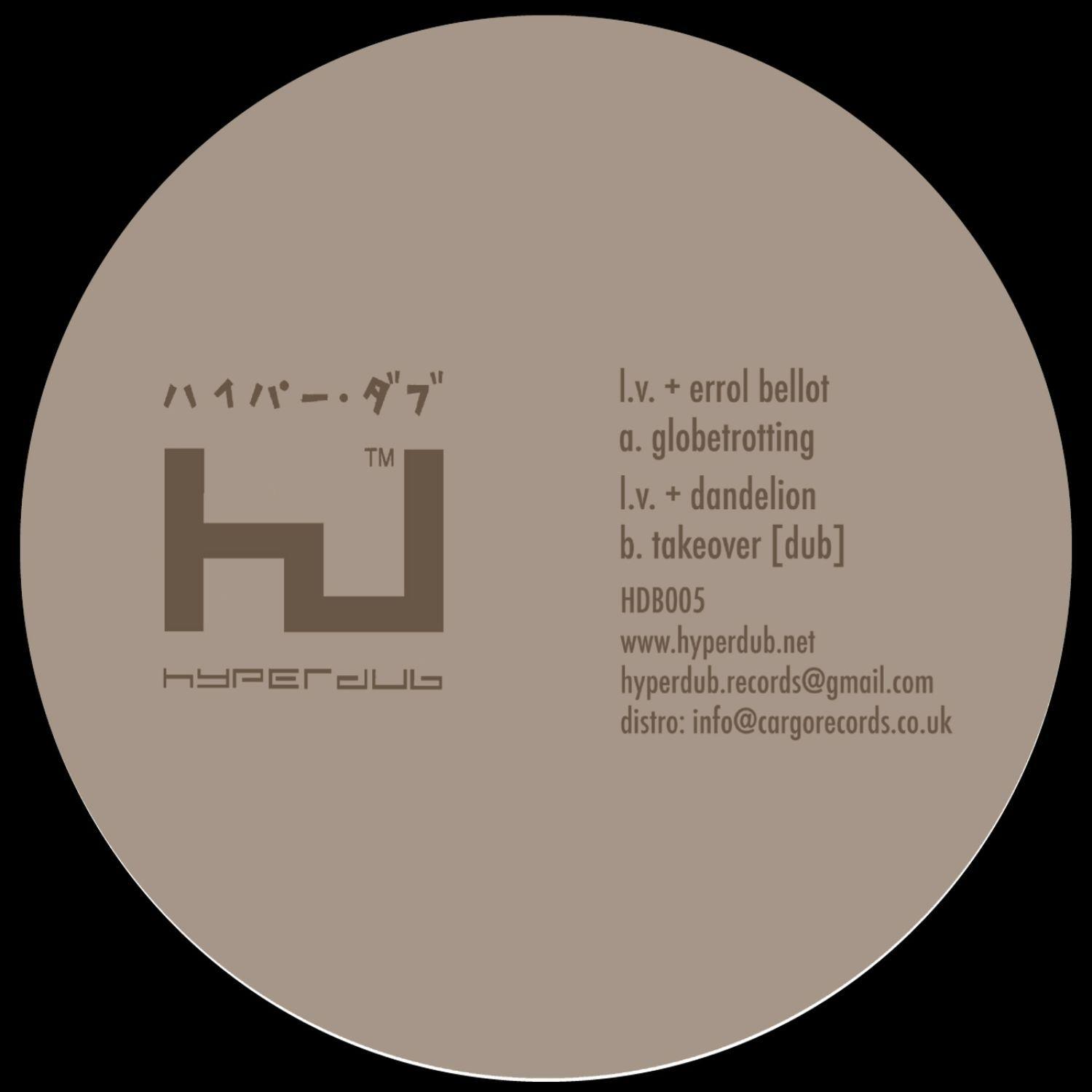 Globetrotting / Takeover (Dub)