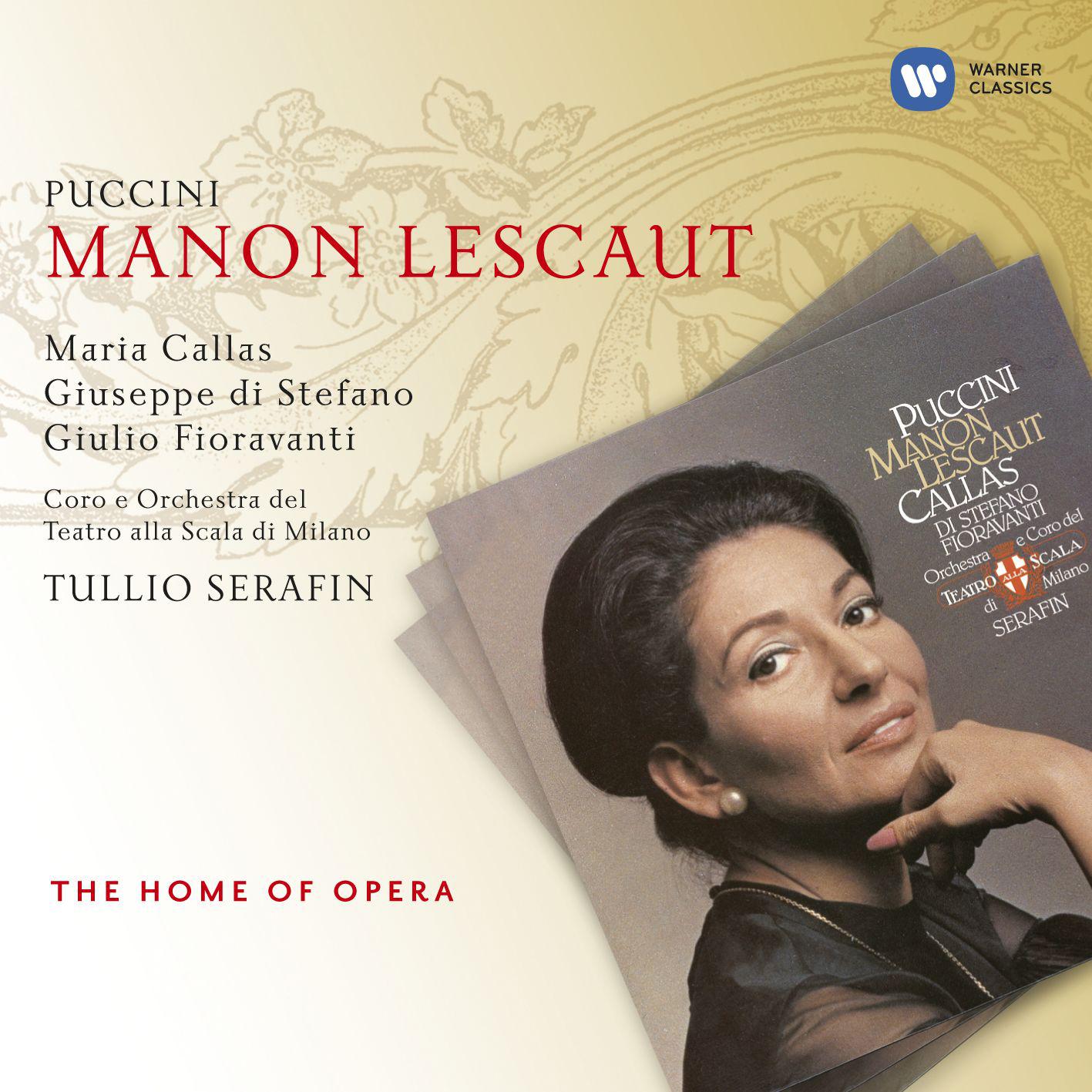 Maria Callas/Franco Calabrese/Giuseppe di Stefano/Orchestra del Teatro alla Scala, Milano/Tullio Serafin - Manon Lescaut (1997 Remastered Version), Act II:Ah! ... Affè madamigella (Manon/Geronte/Des Grieux)