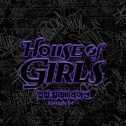 하우스 오브 걸스: 힙합 컬래버레이션 Episode 4