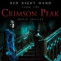 Red Right Hand (From The "Crimson Peak" Movie Trailer)专辑