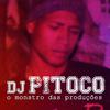 Dj Pitoco - Bandida Bruta