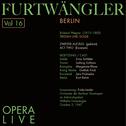 Furtwängler - Opera Live, Vol.16专辑