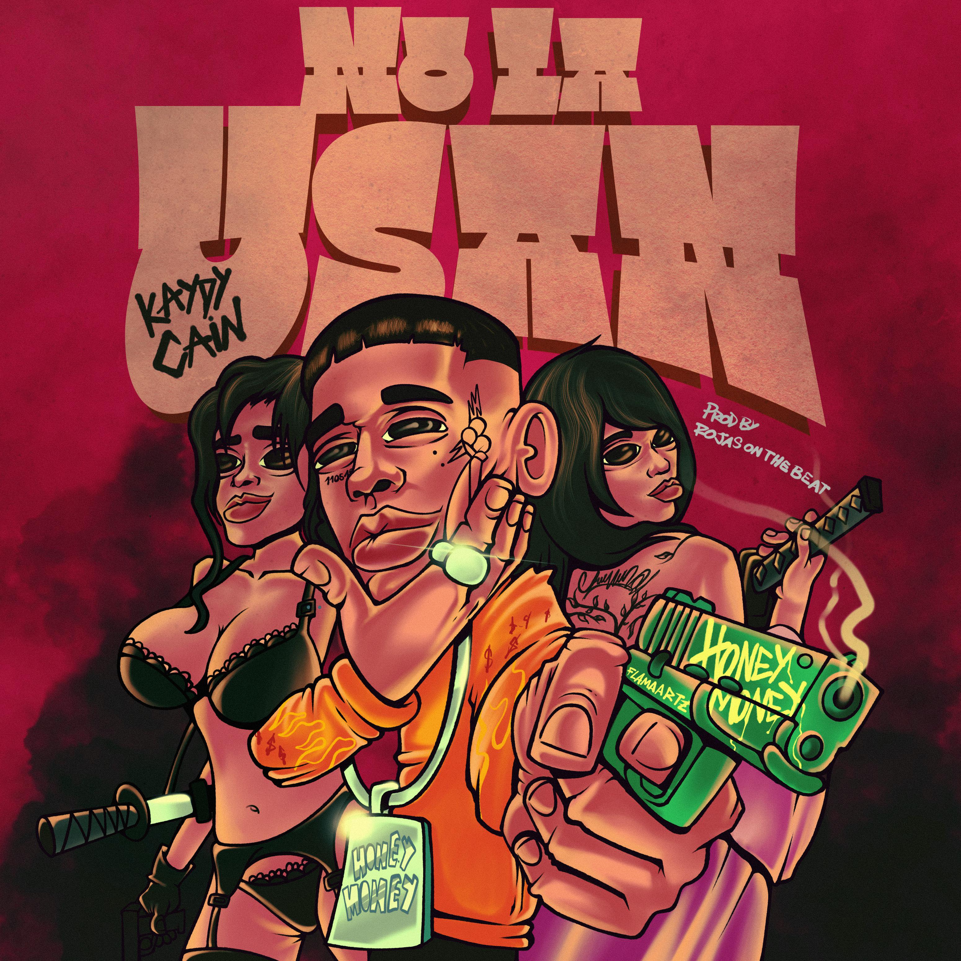 Kaydy Cain - No La Usan