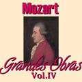 Mozart Grandes Obras Vol.IV