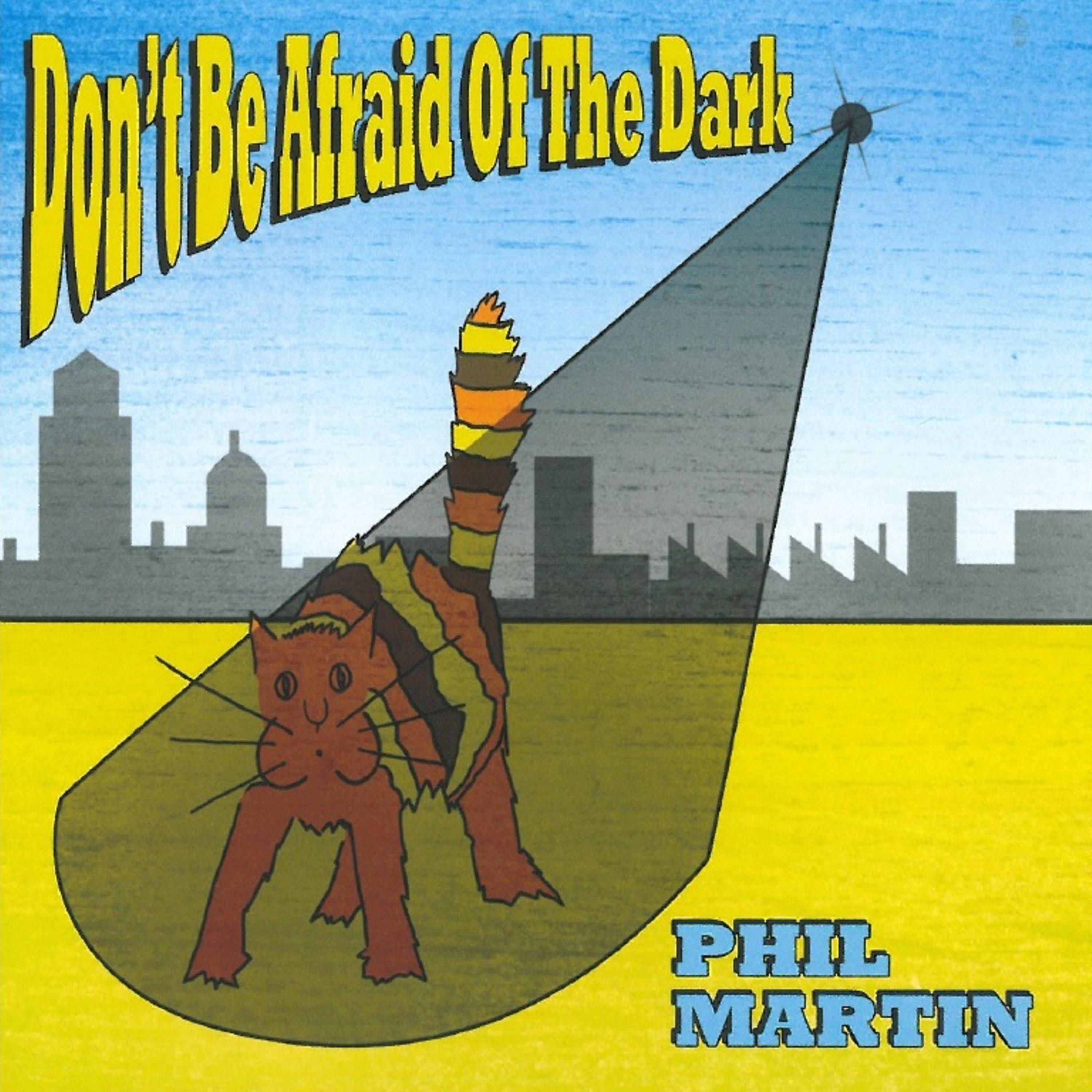 Don't Be Afraid of the Dark