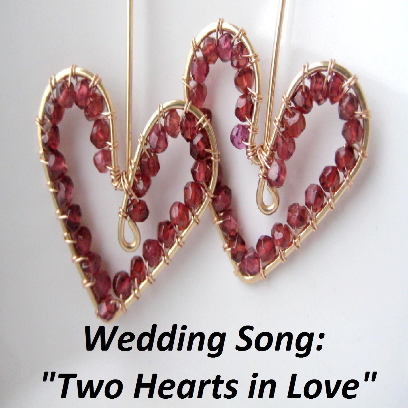 Wedding Song: Two Hearts in Love