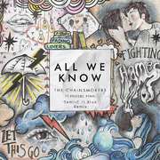 The Chainsmokers-All we know(D.Shadow/i Xiao Remix)（爱萧君i-Xiao / D.Shadow remix）