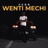 Ferr - WENTI MECHI