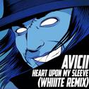 Heart Upon My Sleeve ( Whiiite Remix )专辑