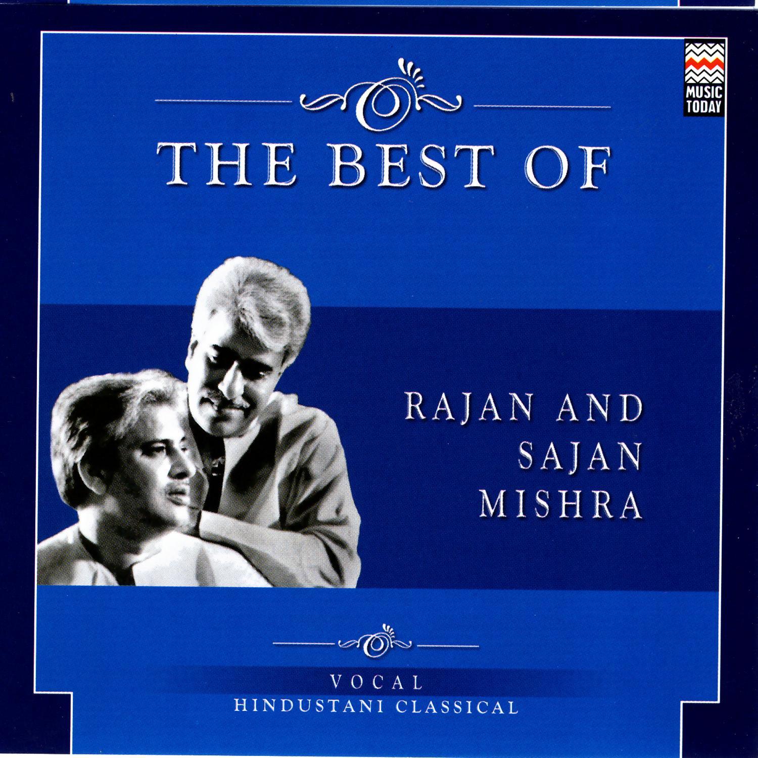 The Best Of Rajan And Sajan Mishra
