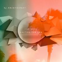 I've Been Waiting For You