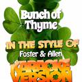 Bunch of Thyme (In the Style of Foster & Allen) [Karaoke Version] - Single