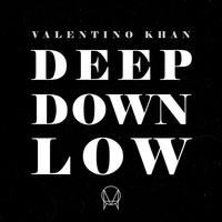 Valentino Khan - Deep Down Low (Dave Ruthwell Remix) 126