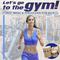 Let's Go to the Gym!. Ethnic Music and Percussion for Sports专辑