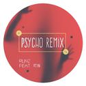 Psycho Remix专辑