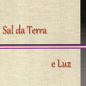 Sal da Terra e Luz专辑