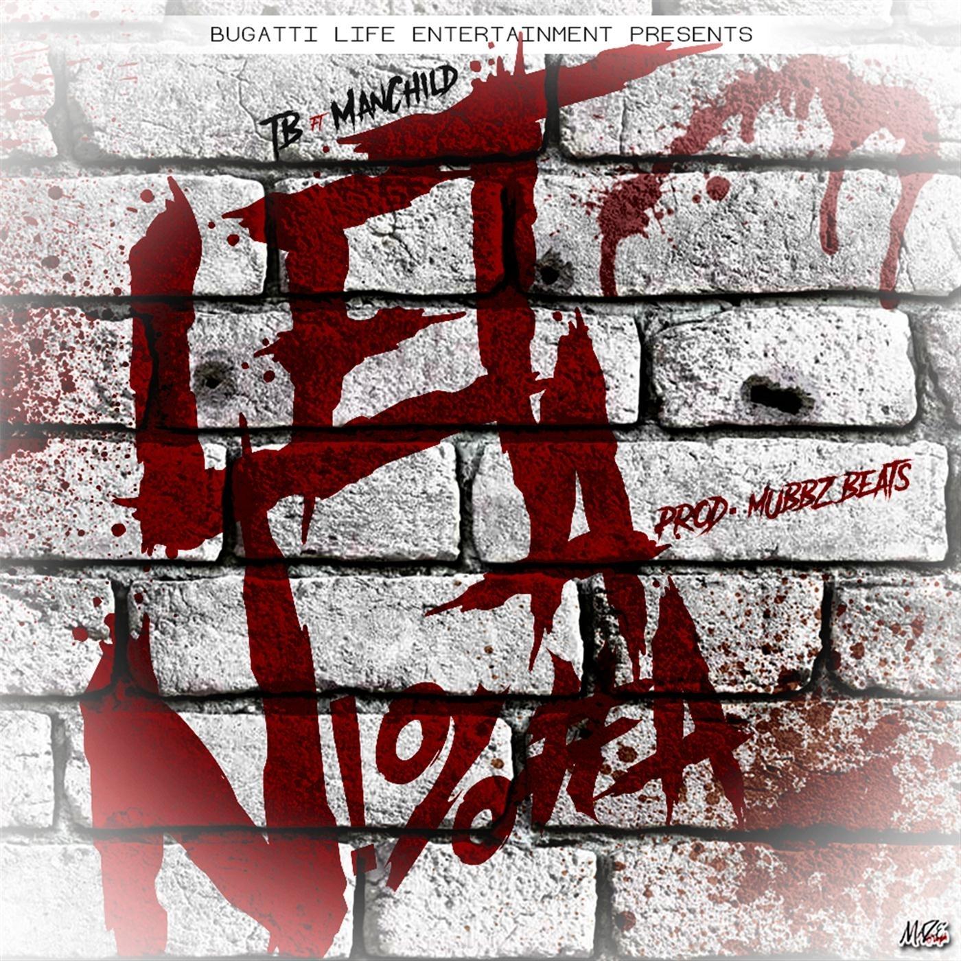 Let a Nigga (feat. Manchild & Mubz Beats)