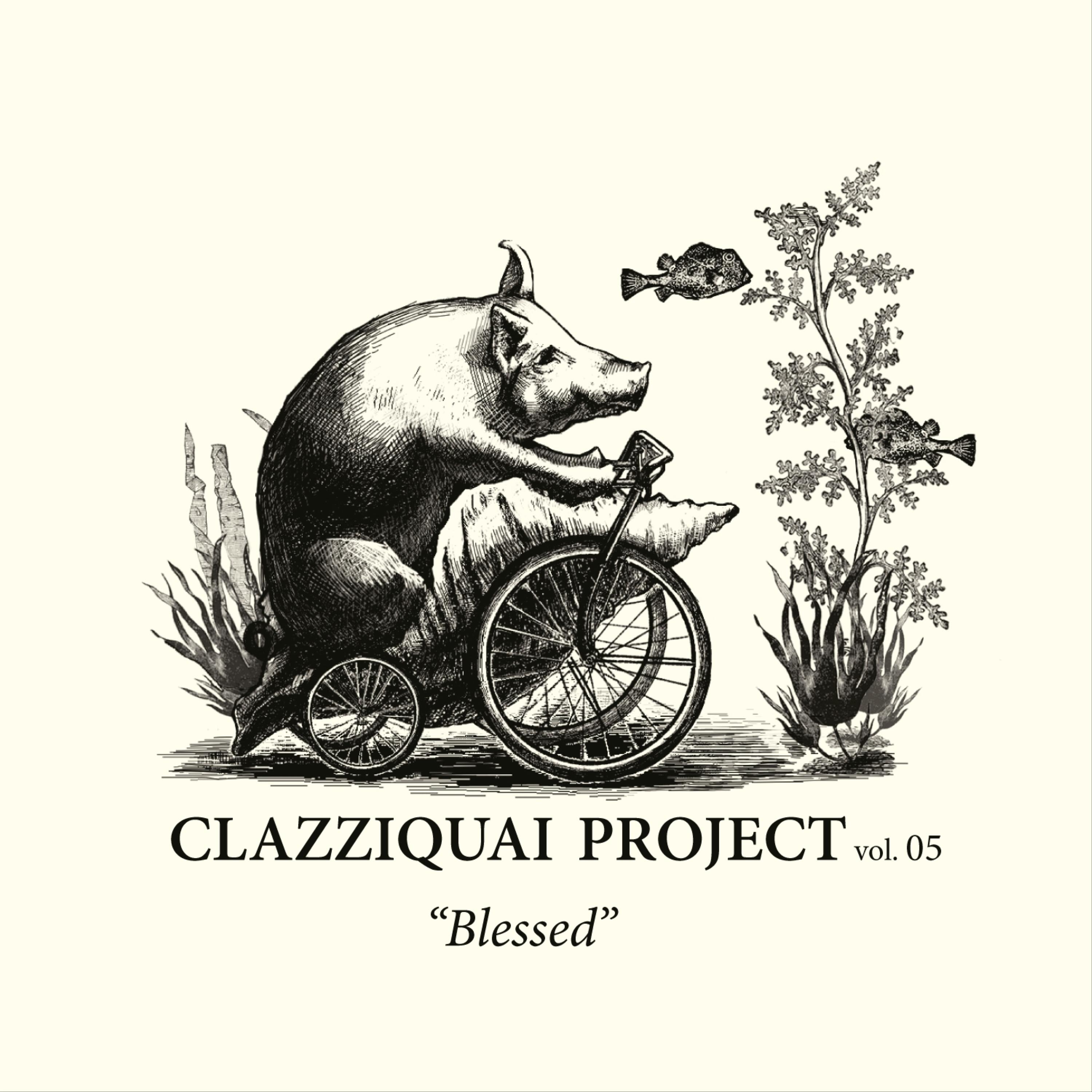 Clazziquai - Blessed