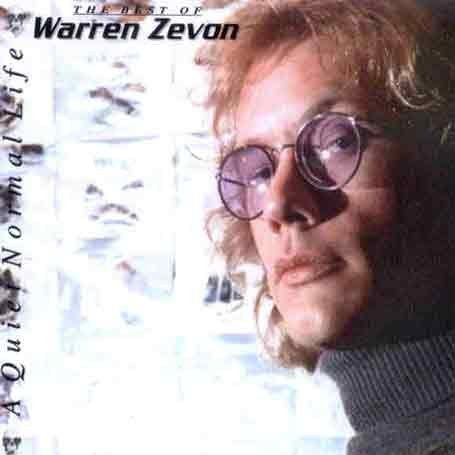 A Quiet Normal Life: The Best of Warren Zevon