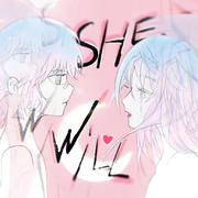 She Will（纯享版）