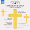 Georg Poplutz - St. Matthew Passion, BWV 244:Part II: Recitative and Chorus: Und von der sechsten Stunde an (Evangelist, Jesus, Chorus)