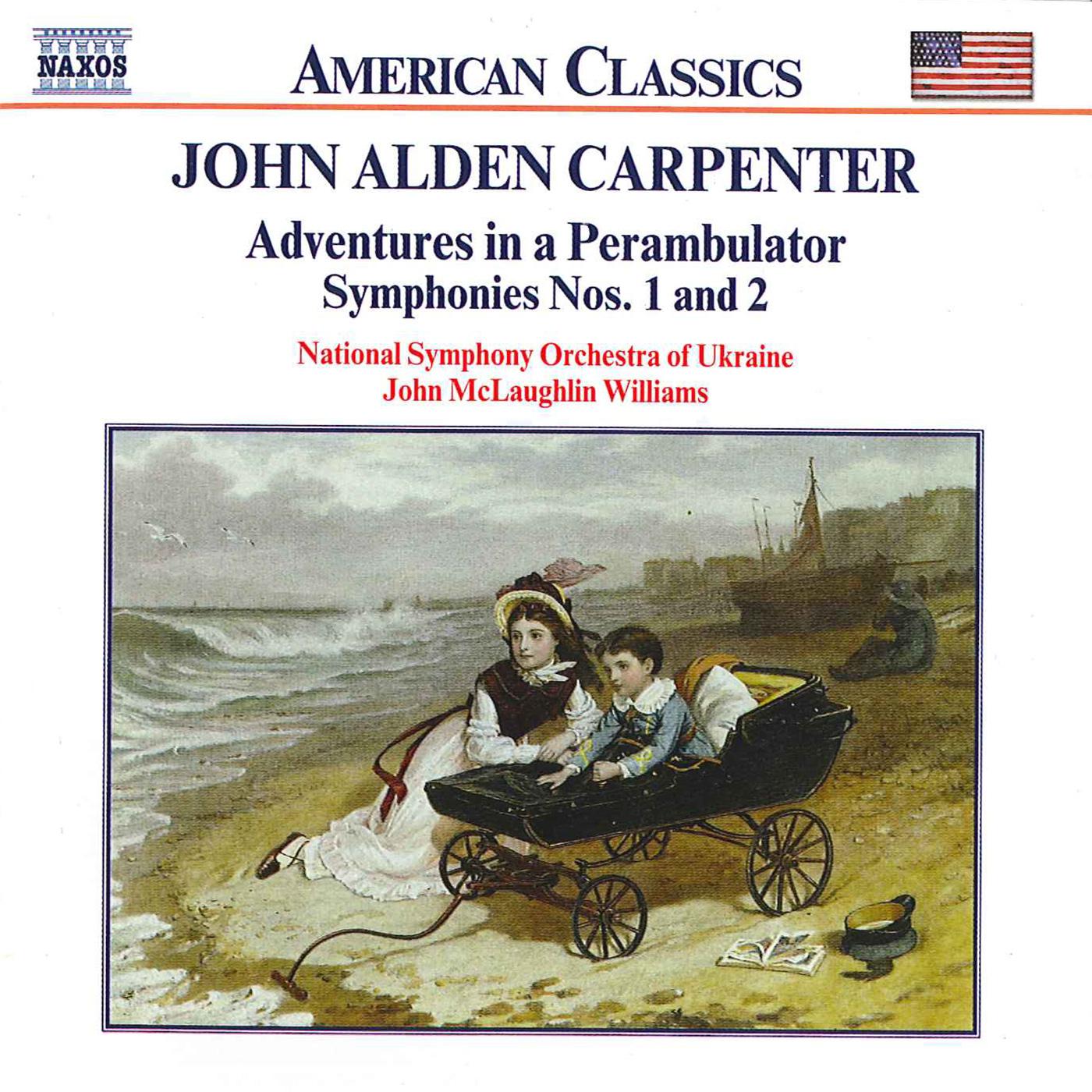 CARPENTER: Adventures in a Perambulator / Symphonies Nos. 1 and 2专辑