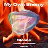 Sloane - My Own Enemy