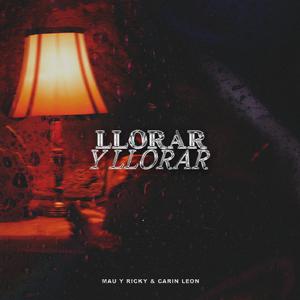 Mau y Ricky & Carin Leon - Llorar y Llorar (BB Instrumental) 无和声伴奏