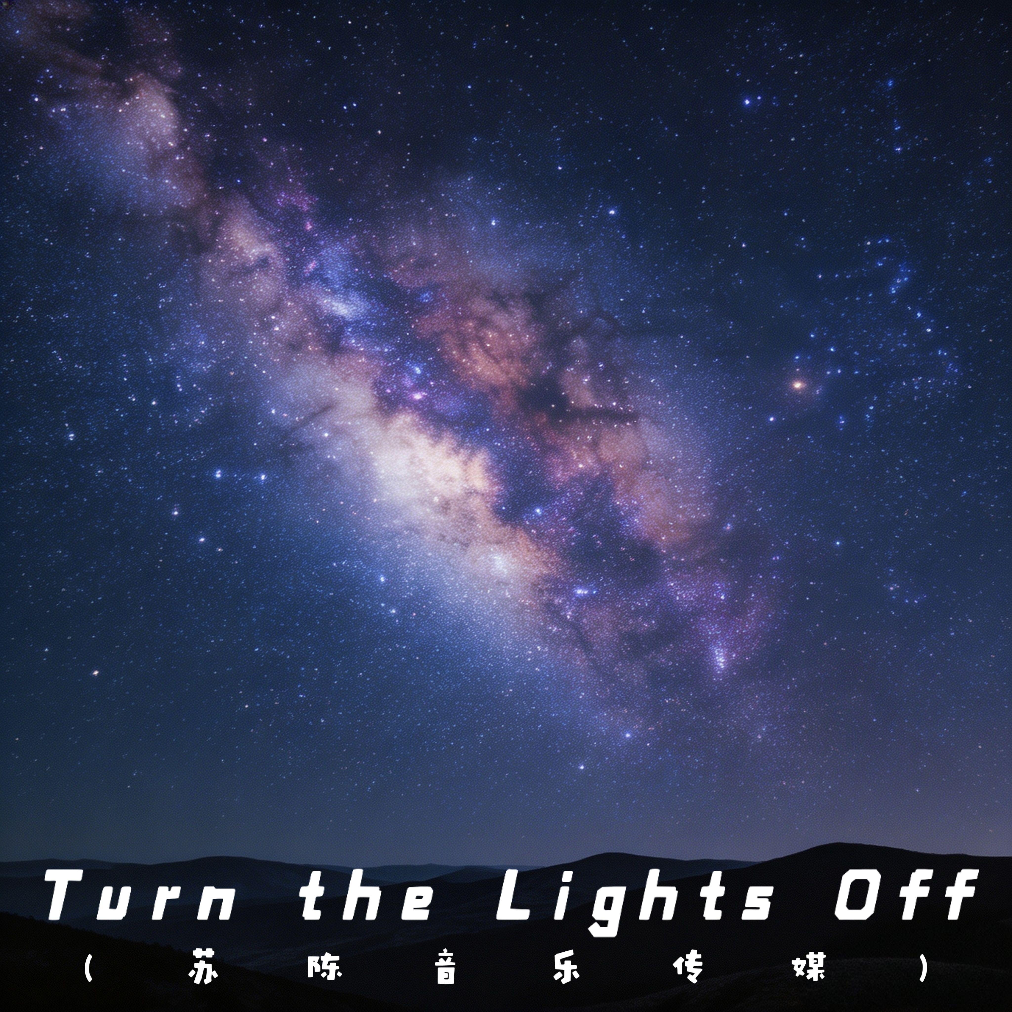 Turn the Lights Off