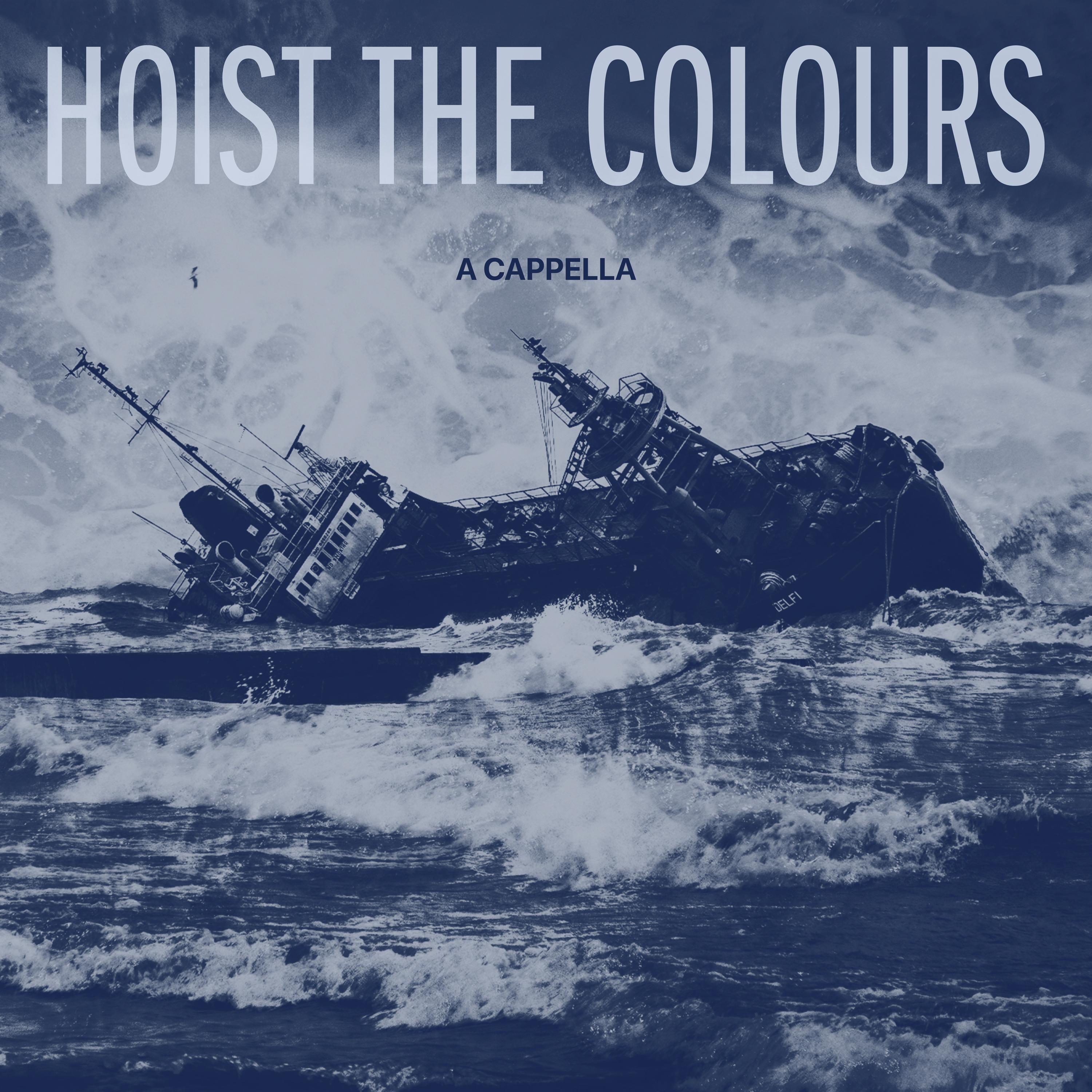 Hoist The Colours (Sped Up A Cappella)