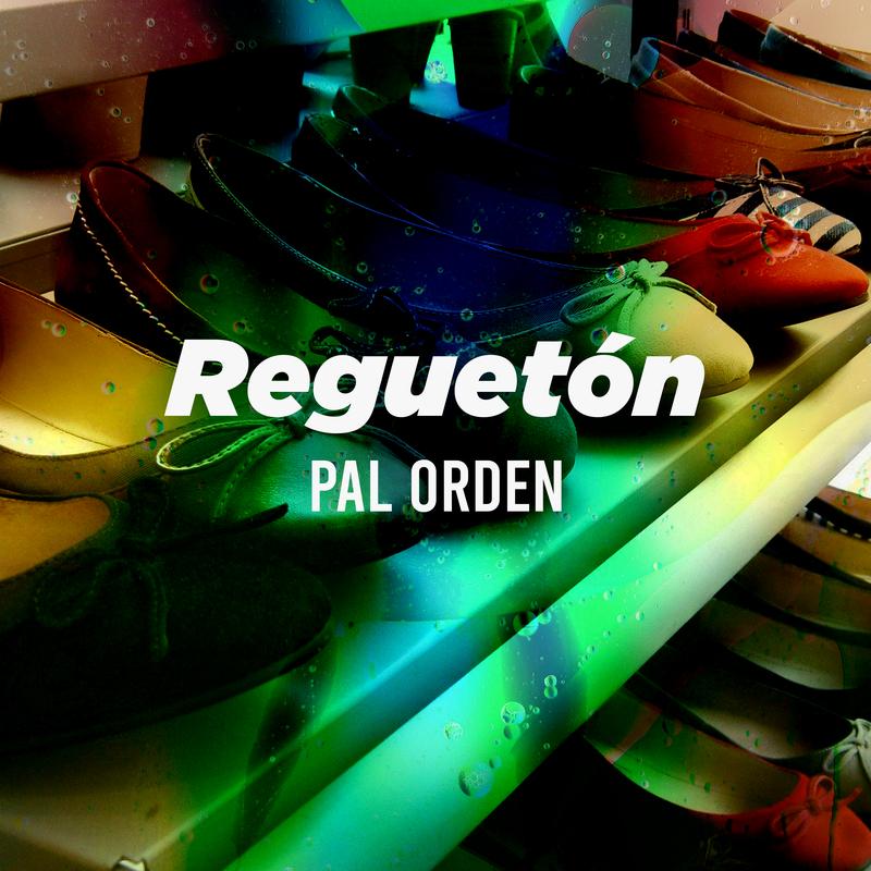 Reguetón pal orden