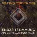 Endzeitstimmung ("So sieht's aus" Rock Remix by Crystin Fawn)