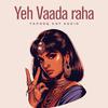 Farooq Got Audio - Yeh Vaada Raha (Trap Mix)