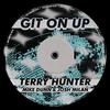 Terry Hunter - Git On Up