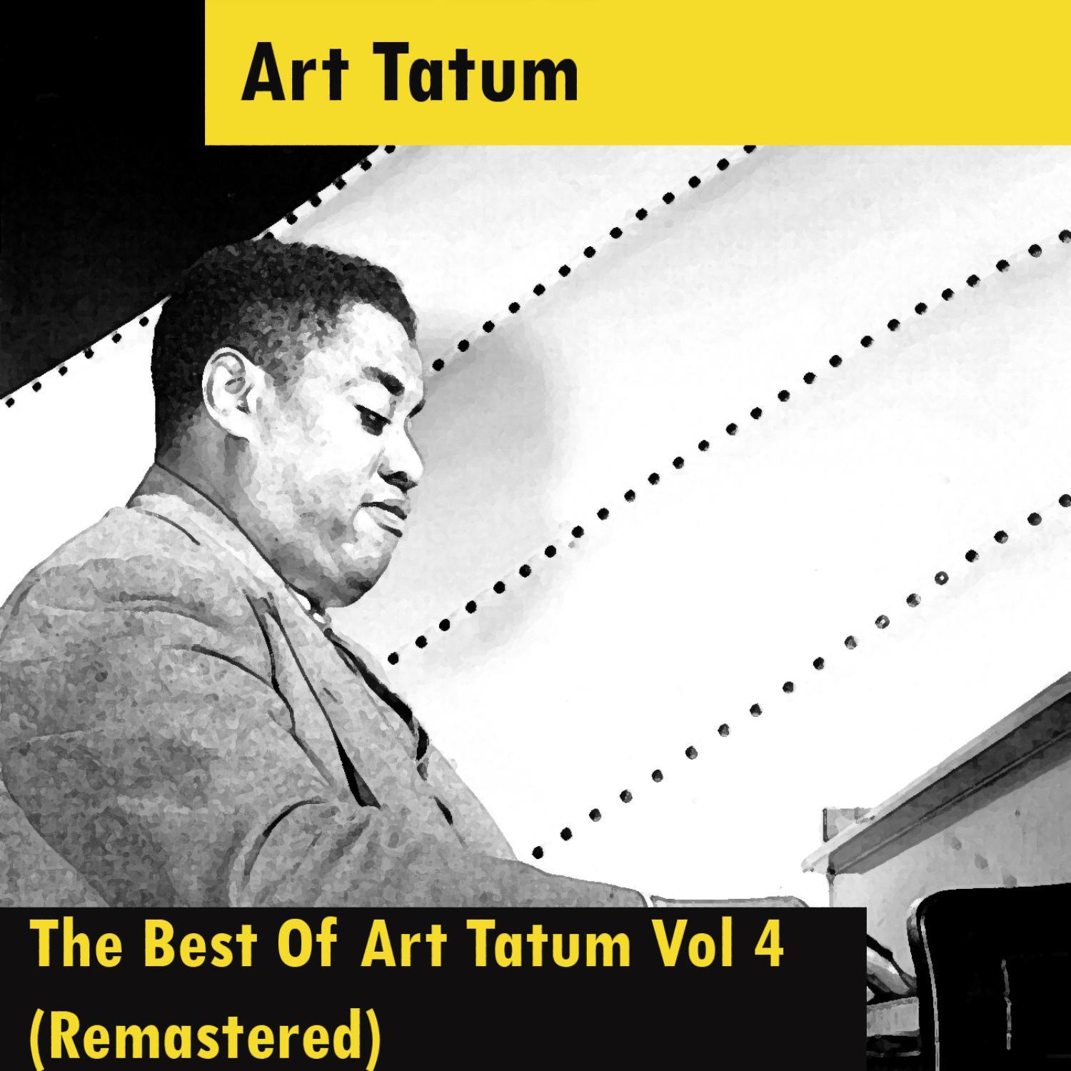 The Best Of Art Tatum Vol 4 (Remastered)