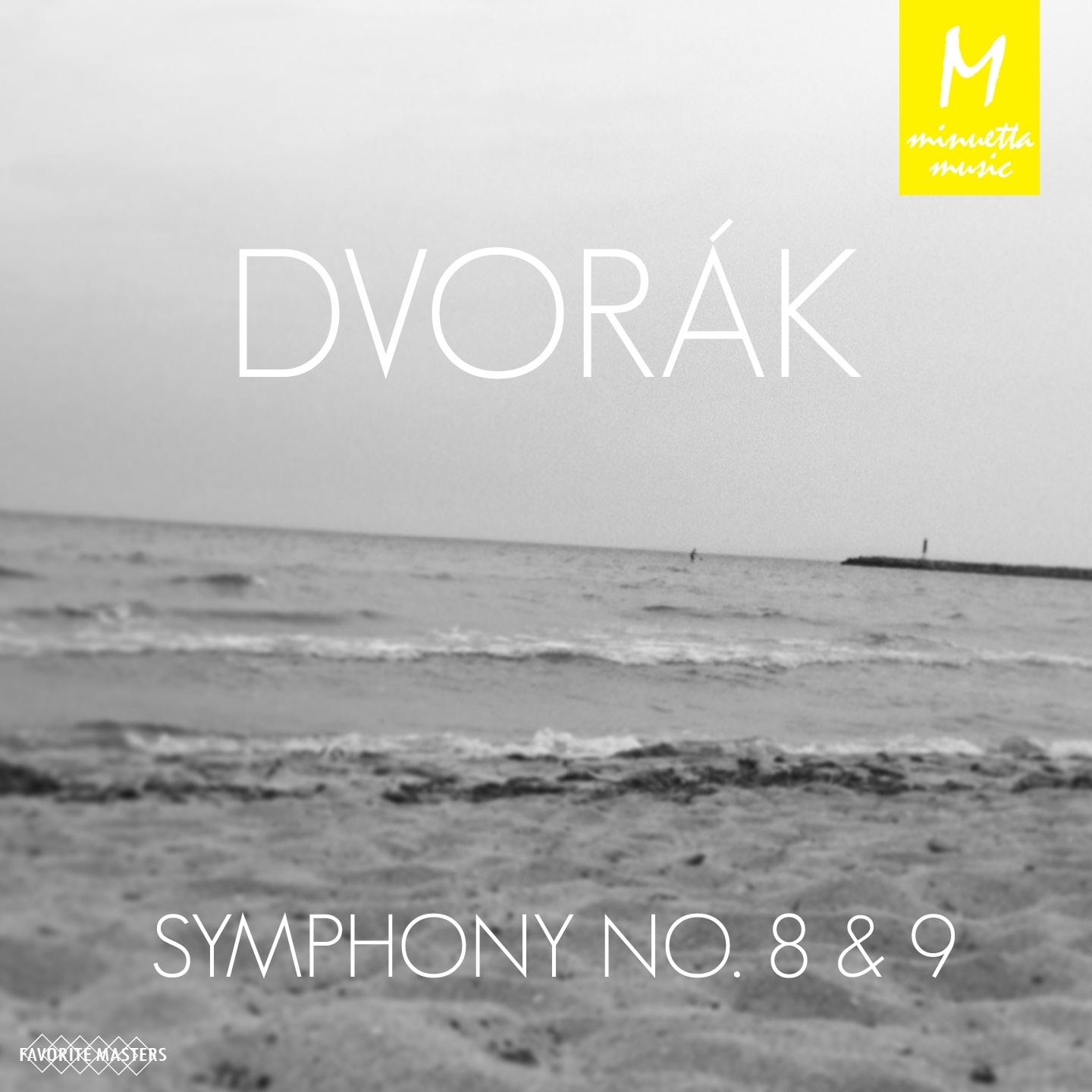 Dvorák: Symphony Nos. 8 & 9